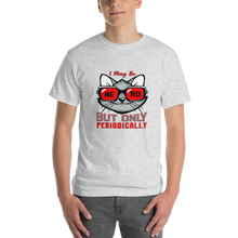 Load image into Gallery viewer, Periodically T-Shirt