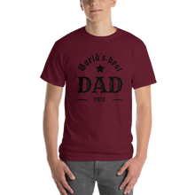 Load image into Gallery viewer, Best Dad T-Shirt