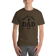 Load image into Gallery viewer, Best Dad T-Shirt