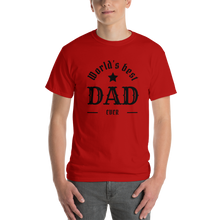 Load image into Gallery viewer, Best Dad T-Shirt