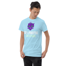 Load image into Gallery viewer, Keep Positive Cattitude T-Shirt