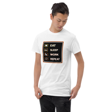 Load image into Gallery viewer, Eat, Sleep, Work T-Shirt