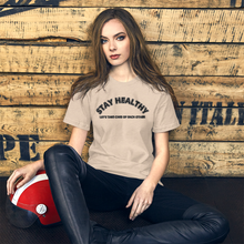 Load image into Gallery viewer, Stay Healthy T-Shirt