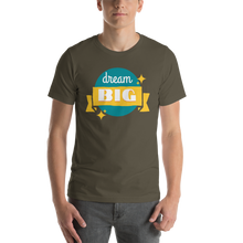 Load image into Gallery viewer, Dream Big T-Shirt