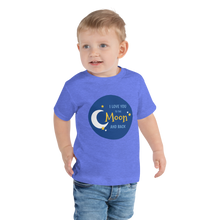 Load image into Gallery viewer, I Love you Toddler Tee