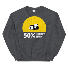 Load image into Gallery viewer, Hungry, Tired  Sweatshirt