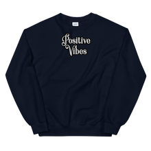 Load image into Gallery viewer, Positive Vibes Sweatshirt