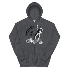 Load image into Gallery viewer, Feel the fear Hoodie