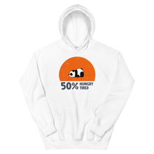 Load image into Gallery viewer, Hungry, tired Hoodie