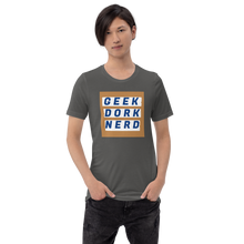 Load image into Gallery viewer, Geek Dork Nerd T-Shirt