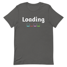 Load image into Gallery viewer, Loading T-Shirt