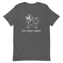 Load image into Gallery viewer, I do what i want T-Shirt