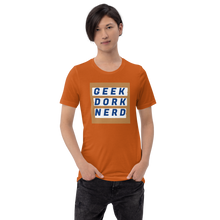 Load image into Gallery viewer, Geek Dork Nerd T-Shirt