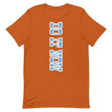Load image into Gallery viewer, Do it Now T-Shirt