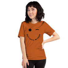 Load image into Gallery viewer, Don't worry. Be Happy T-Shirt