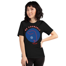 Load image into Gallery viewer, Be Yourself T-Shirt