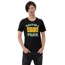 Load image into Gallery viewer, Don't be a Prick T-Shirt