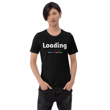 Load image into Gallery viewer, Loading T-Shirt