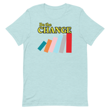Load image into Gallery viewer, Be the Change T-Shirt