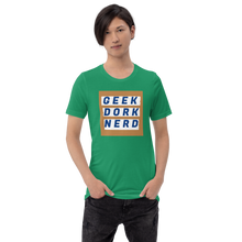 Load image into Gallery viewer, Geek Dork Nerd T-Shirt