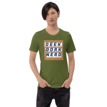 Load image into Gallery viewer, Geek Dork Nerd T-Shirt