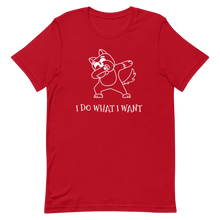Load image into Gallery viewer, I do what i want T-Shirt