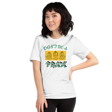 Load image into Gallery viewer, Don't be a Prick T-Shirt