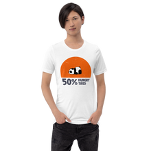 Load image into Gallery viewer, Hungry, Tired T-Shirt