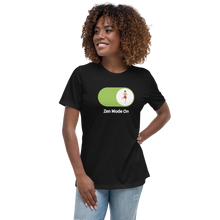 Load image into Gallery viewer, Zen Mode On Relaxed T-Shirt