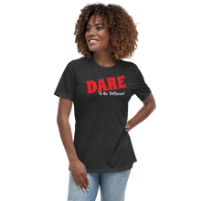 Load image into Gallery viewer, Dare to Be different Relaxed T-Shirt