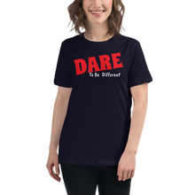 Load image into Gallery viewer, Dare to Be different Relaxed T-Shirt
