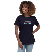 Load image into Gallery viewer, But first Coffee Women's Relaxed T-Shirt