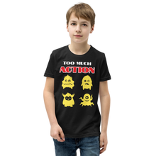 Load image into Gallery viewer, Too much Action Short Sleeve T-Shirt