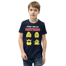 Load image into Gallery viewer, Too much Action Short Sleeve T-Shirt