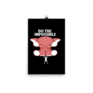 Do The Impossible Poster