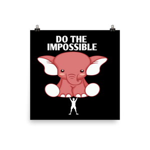 Do The Impossible Poster