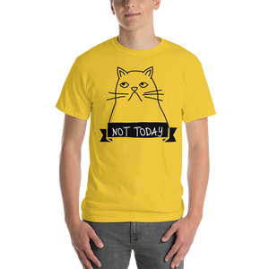 Not Today T-Shirt