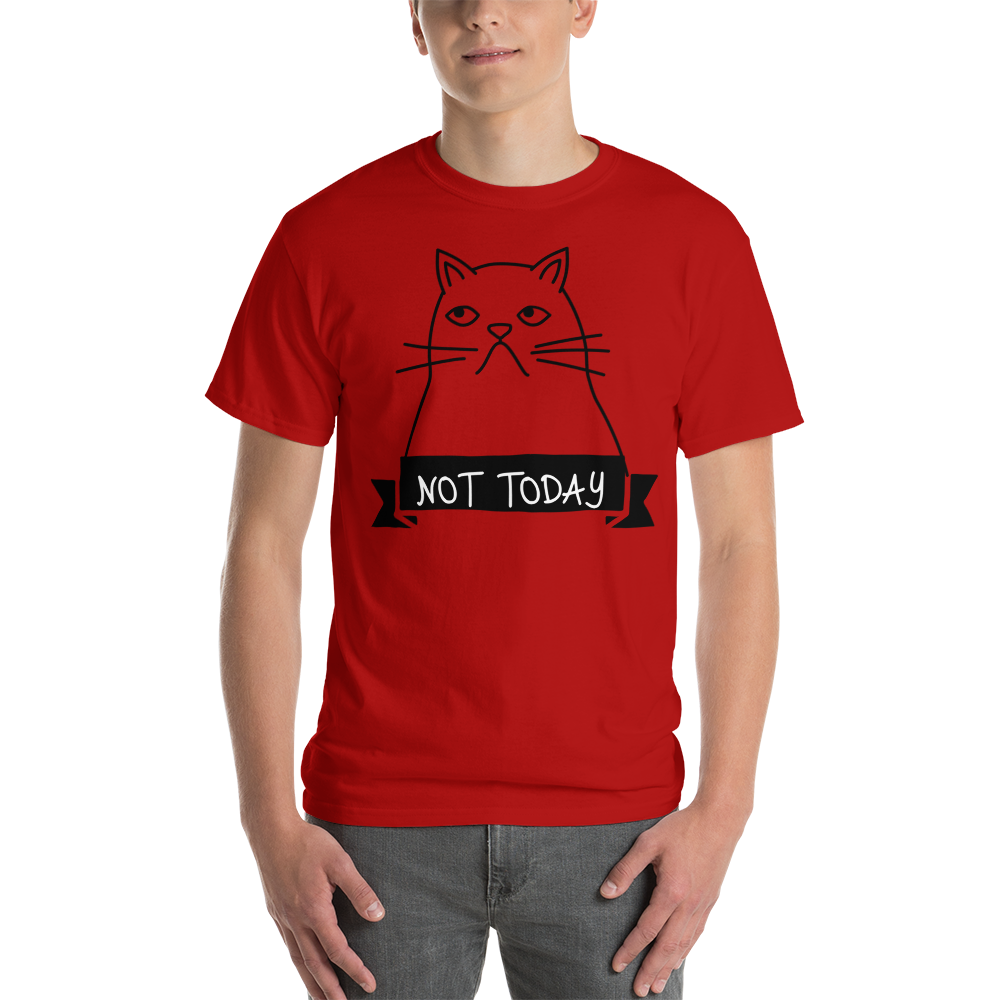 Not Today T-Shirt
