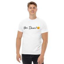 Load image into Gallery viewer, Yes Dear Men&#39;s classic tee