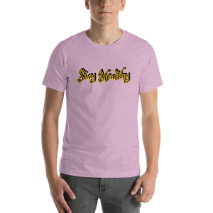 Stay Healthy T-Shirt