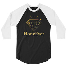 Load image into Gallery viewer, HoneEver 3/4 T-shirt