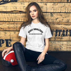 Stay Healthy T-Shirt