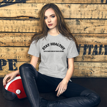 Load image into Gallery viewer, Stay Healthy T-Shirt