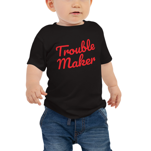 Trouble Maker Baby Tee