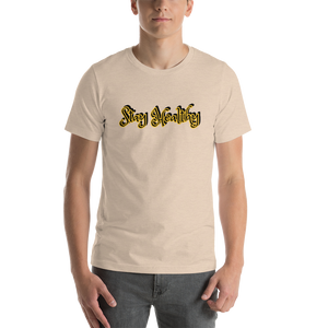 Stay Healthy T-Shirt