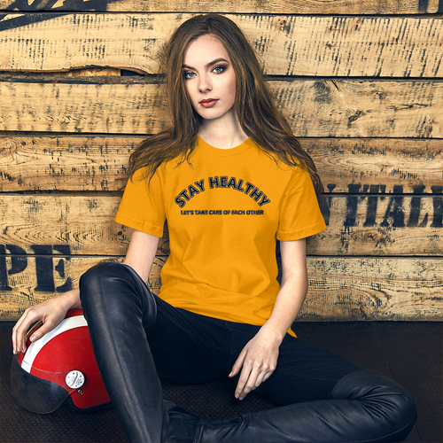 Stay Healthy T-Shirt