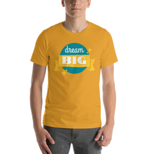 Load image into Gallery viewer, Dream Big T-Shirt