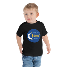 Load image into Gallery viewer, I Love you Toddler Tee