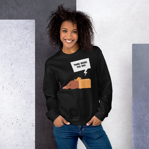 Think inside the box Sweatshirt