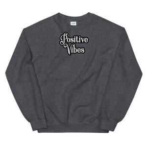 Positive Vibes Sweatshirt